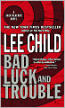 Bad Luck and Trouble (Jack Reacher Series #11)
