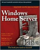 Windows Home Server Bible
