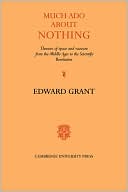 Much Ado about Nothing: Theories of Space and Vacuum from the Middle Ages to the Scientific Revolution