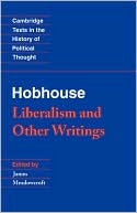Hobhouse: Liberalism and Other Writings