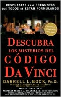 Descubra los misterios del Codigo Da Vinci: Respuestas a las preguntas que todos se estan formulando