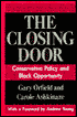 The Closing Door: Conservative Policy and Black Opportunity