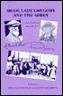 Shaw, Lady Gregory and the Abbey: A Correspondence and a Record