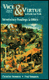 Vice and Virtue in Everyday Life: Introductory Readings in Ethics