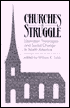 Churches in Struggle: Liberation Theologies and Social Change in North America