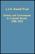 Society and Government in Colonial Brazil, 1500-1822