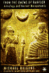 From the Omens of Babylon: Astrology and Ancient Mesopotamia
