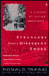 Strangers From a Different Shore: A History of Asian Americans