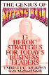 The Genius of Sitting Bull: Thirteen Heroic Strategies for Today's Business Leaders