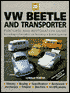 VW Beetle and Transporter: Guide to Purchase and DIY Restoration