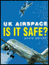 UK Airspace: Is It Safe