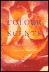 Colour Scents: Healing With Colour and Aroma