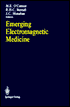 Emerging Electromagnetic Medicine