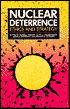 Nuclear Deterrence: Ethics and Strategy