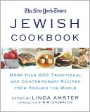 New York Times Jewish Cookbook: More Than 825 Traditional and Contemporary Recipes from Around the World