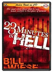 23 Minutes in Hell by Bill