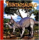 Tsintaosaurus and Other Duck-billed Dinosaurs