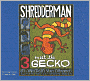 Meet the Gecko (Shredderman Series #3)