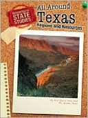 All Around Texas: Regions and Resources