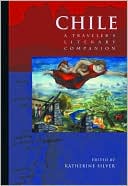 Chile: A Traveler's Literary Companion