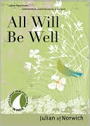 All Will Be Well (30 Days with a Great Spiritual Teacher Series)
