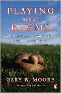 Playing with the Enemy