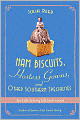 Ham Biscuits, Hostess Gowns, and Other Southern Specialties: An Entertaining Life (with Recipes)