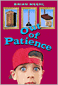 Out of Patience