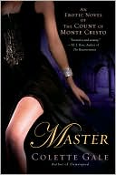 The Master: An Erotic Novel of the Count of Monte Cristo