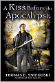 A Kiss Before the Apocalypse (Remy Chandler Series #1)