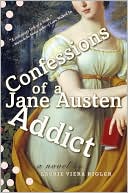 Confessions of a Jane Austen Addict