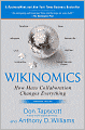Wikinomics: How Mass Collaboration Changes Everything