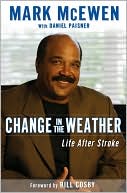 Change in the Weather: Life after Stroke