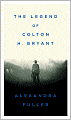 The Legend of Colton H. Bryant