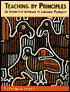 Teaching by Principles: An Interactive Approach to Language Pedagogy