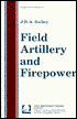 Field Artillery and Fire Power