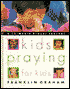Kids Praying For Kids: 12 Month Journal