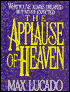 The Applause of Heaven