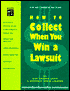 How to Collect When You Win a Lawsuit in California