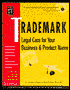 Trademark; Legal Care for Your Business and Product Name