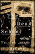 The Dead School