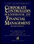 Corporate Controller's Handbook of Financial Management