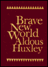 Brave New World