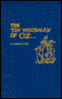 The Tin Woodman of Oz (Oz Series #12)