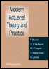 Modern Actuarial Theory and Practice