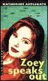 Zoey Speaks Out (Making Out Series #18)