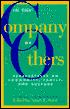 In the Company of Others: Perspectives on Community, Family, & Culture