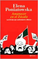 Amanecer en el Zócalo:Los 50 días que confrontaron a México
