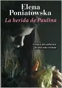 La herida de Paulina:Crónica del embarazo de una niña violada