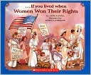 ...If You Lived When Women Won Their Rights
